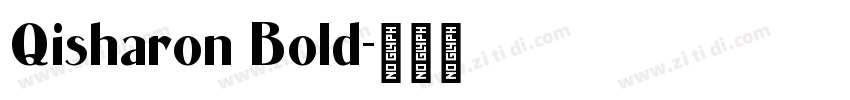 Qisharon Bold字体转换